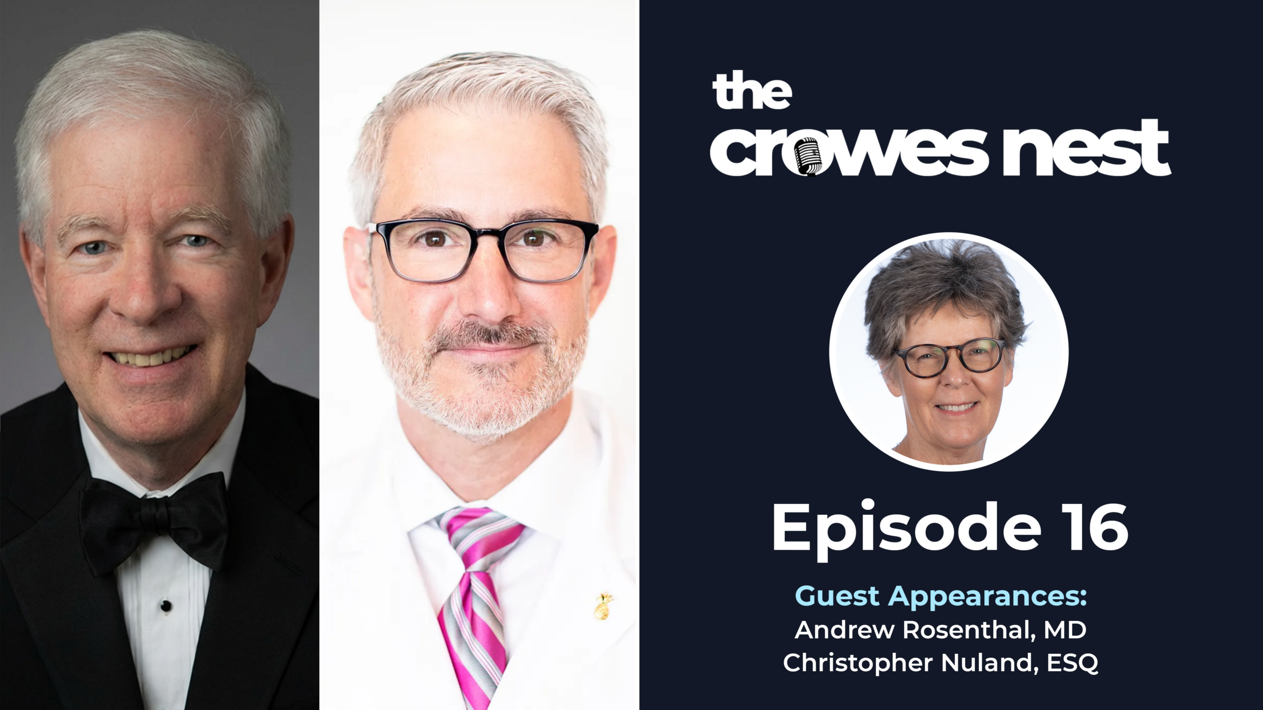 The Crowes Nest Ep 16 w/ Chris Nuland and Dr. Drew Rosenthal